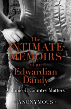the intimate memoirs of an edwardian dandy: volume 4-leigh bardugo-9781444766806