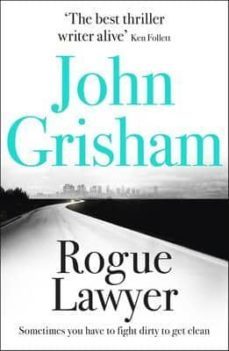 rogue lawyer-john grisham-9781473622906