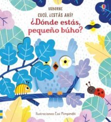 ¿donde estas, pequeño buho?:cu-cu, ¿estas ahi?-sam taplin-9781474971706