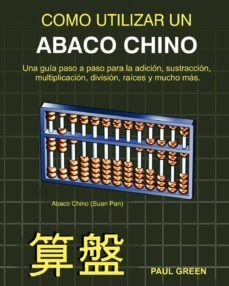 como utilizar un abaco chino (ed. en español)-paul green-9781475179606