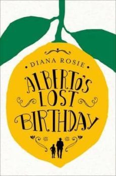 alberto s lost birthday-diana rosie-9781509817306