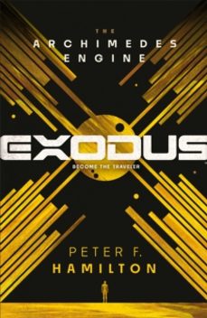 exodus: the archimedes engine-peter f. hamilton-9781529073706