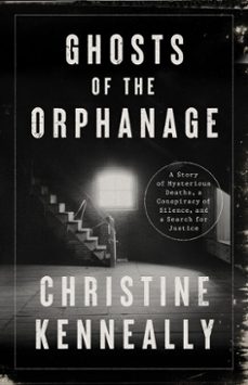 ghosts of the orphanage (ebook)-christine kenneally-9781541758506