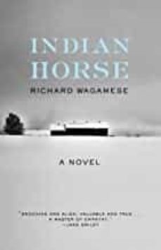 indian horse-richard wagamese-9781571311306