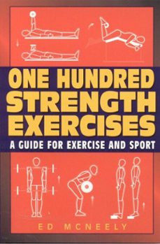 one hundred strength exercises (ebook)-ed mcneely-9781580805506
