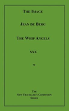 the image/the whip angels (ebook)-jean de berg-pauline reage-9781608726806