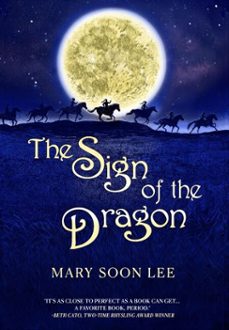 the sign of the dragon (ebook)-mary soon lee-9781625674906