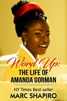 word up: the life of amanda gorman (ebook)-marc shapiro-9781626015906