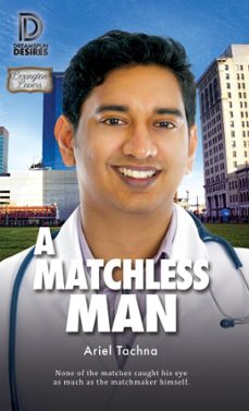 a matchless man (ebook)-ariel tachna-9781634773706