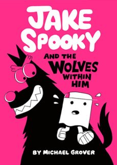 jake spooky and the wolves within him (ebook)-michael grover-9781662665806