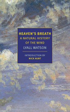heaven's breath (ebook)-lyall watson-9781681373706