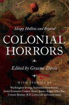 colonial horrors (ebook)-graeme davis-9781681775906