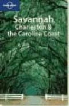 savannah, charleston and the carolina coast (lonely planet: count ry and regional guides)-9781740597906