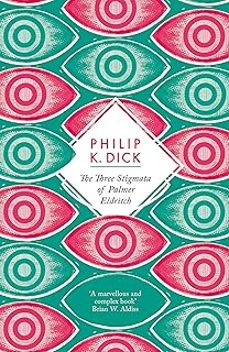 the three stigmata of palmer eldritch-philip k. dick-9781780220406