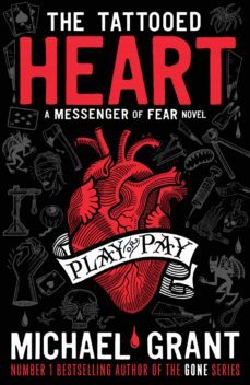 the tattooed heart: a messenger of fear novel (ebook)-michael grant-9781780312606