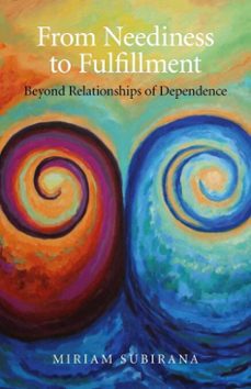 from neediness to fulfillment (ebook)-miriam subirana-9781780991306