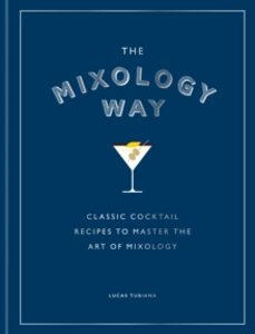 the mixology way-lucas tubiana-9781784729806
