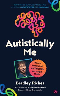 autistically me-bradley riches-9781836810506