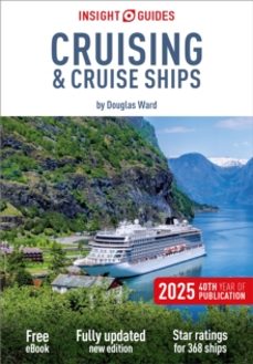 insight guides cruising & cruise ships 2025: cruise guide with eb ook-douglas ward-9781839054006