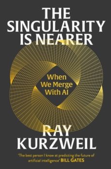 the singularity is nearer-ray kurzweil-9781847928306