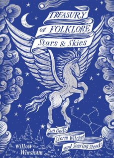 treasury of folklore: stars and skies (ebook)-willow winsham-9781849948906