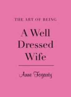 the art of being a well dressed wife-anne fogarty-9781851776306