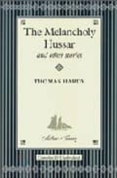 melancholy hussar and other stories-thomas hardy-9781904919506