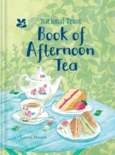 the national trust book of afternoon tea-laura mason-9781911358206