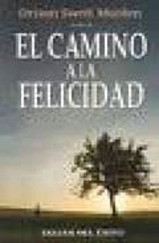 el camino a la felicidad-9781931059206