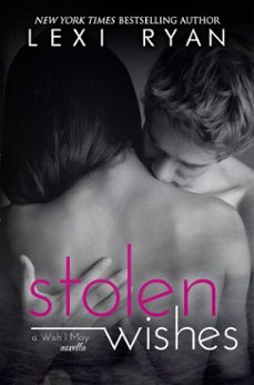 stolen wishes (ebook)-lexi ryan-9781940832906