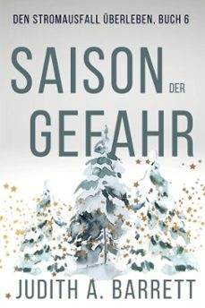 saison der gefahr (ebook)-judith a. barrett-9781967288106