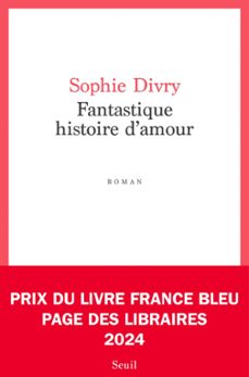 fantastique histoire d'amour (ebook)-sophie divry-9782021538106