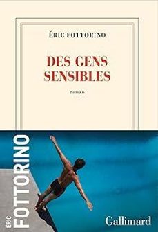 des gens sensibles-eric fottorino-9782072852206