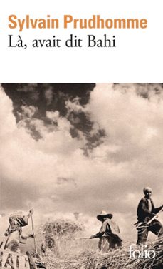 la, avait dit bahi (ebook)-sylvain prudhomme-9782073115706