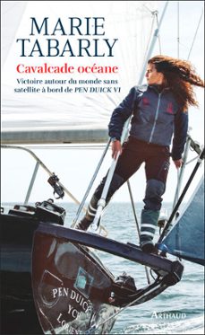 cavalcade oceane. victoire autour du monde sans satellite a bord du pen duick v (ebook)-marie tabarly-9782080486806