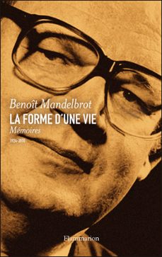 la forme d'une vie. memoires (1924-2010) (ebook)-benoit mandelbrot-9782081334106