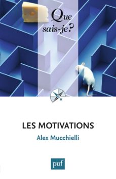 les motivations (ebook)-alex mucchielli-9782130735106