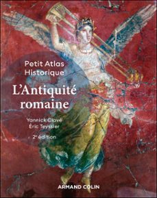 petit atlas historique de l'antiquite romaine - 2e ed. (ebook)-yannick clave-eric teyssier-9782200640606
