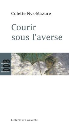 courir sous l'averse-colette nys-mazure-9782220088006