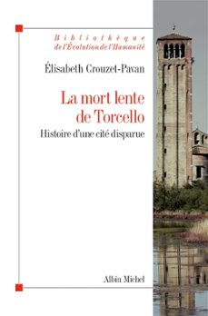 la mort lente de torcello (ebook)-elisabeth crouzet pavan-9782226424006