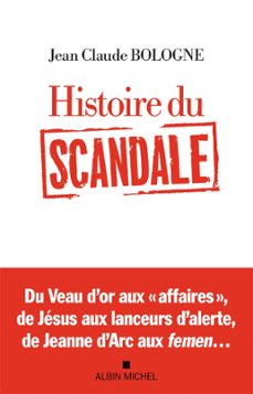 histoire du scandale (ebook)-jean claude bologne-9782226430106