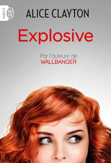 explosive (ebook)-alice clayton-9782290082706