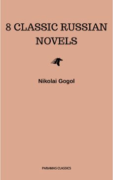 8 classic russian novels you should read (ebook)-fyodor dostoevsky-ivan goncharov-leo tolstoy-9782291073406