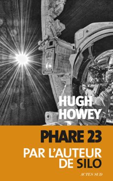 phare 23 (ebook)-hugh howey-9782330069506