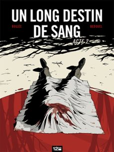 un long destin de sang - tome 02 (ebook)-lf bollee-fabien bedouel-9782331011306