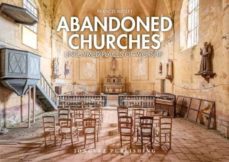 abandoned churches-francis meslet-9782361954406