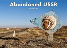 abandoned ussr-terence abala-9782361955106