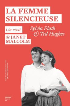 la femme silencieuse - sylvia plath et ted hughes (ebook)-janet malcolm-9782364685406