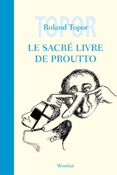 le sacre livre de proutto (ebook)-roland topor-9782374982106