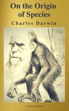 the origin of species ( a to z classics ) (ebook)-charles darwin-9782378072506